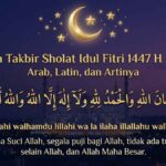 Bacaan Takbir Sholat Idul Fitri 1447 H 2026: Arab, Latin, dan Artinya