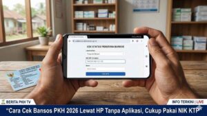 Cara Cek Bansos PKH 2026 Lewat HP Tanpa Aplikasi, Cukup Pakai NIK KTP