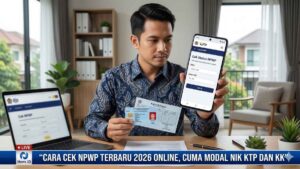 Cara Cek NPWP Terbaru 2026 Online, Cuma Modal NIK KTP dan KK