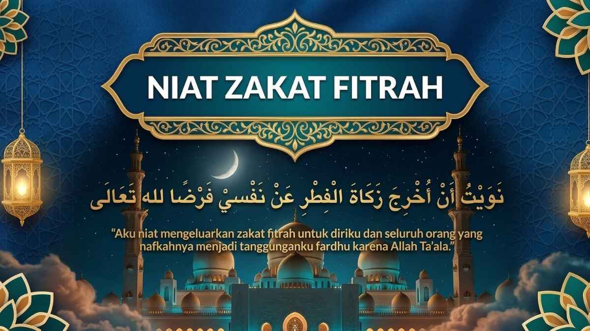 Niat Zakat Fitrah untuk Diri Sendiri dan Keluarga: Teks Arab, Latin dan Artinya